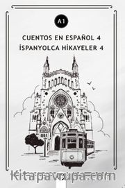Cuentos en Español 4 (a1) <br /> İspanyolca Hikayeler 4