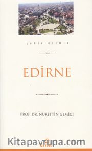 Edirne / Şehirlerimiz 10