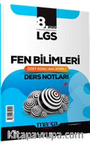 8. Sınıf LGS Fen Bilimleri Özet Konu Anlatımlı Ders Notları 