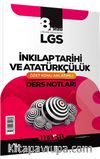 8. Sınıf LGS İnkılap Tarihi ve Atatürkçülük Özet Konu Anlatımlı Ders Notları 