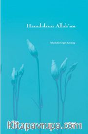 Hamdolsun Allah’ım