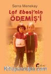 Laf Ebesi’nin Ödemiş’i