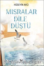 Mısralar Dile Düştü