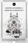 Cuentos en español 2 (a2) & İspanyolca Hikayeler 2