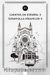 Cuentos en Español 5 (b1) & İspanyolca Hikayeler 5