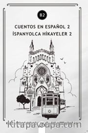 Cuentos en Español 2 (b2) <br /> İspanyolca Hikayeler 2