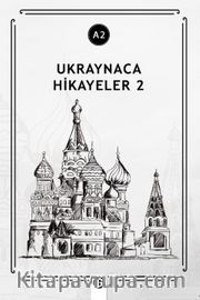 Ukraynaca Hikayeler 2 (a2)