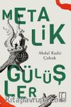 Metalik Gülüşler