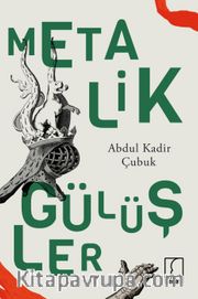 Metalik Gülüşler
