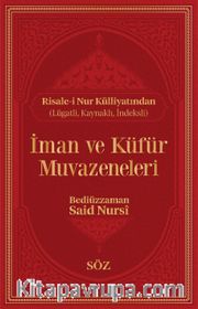 İman ve Küfür Muvazeneleri (Şamua, İki Renk, İthal Termo Deri Cilt Büyük Boy)