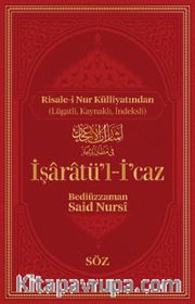 İşaratü'l-İcaz (Şamua, İki Renk, İthal Termo Deri Cilt Büyük Boy)