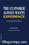 The Customer Always Wants Experience