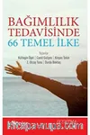 Bağımlılık Tedavisinde 66 Temel İlke