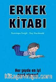 Erkek Kitabı <br /> Her Şeyde En İyi Nasıl Olunur?