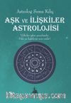 Aşk ve İlişkiler Astrolojisi