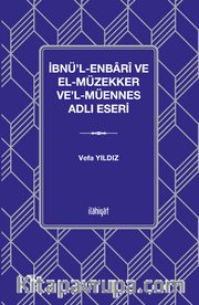 İbnü'l-Enbarî ve el-Müzekker ve'l-Müennes Adlı Eseri