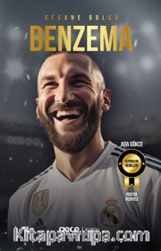 Efsane Golcü Karim Benzema