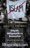 Tarihten Günümüze Irkçılık, Milliyetçilik ve İslamofobi