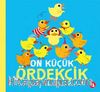 On Küçük Ördekçik