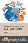 Psikososyal Boyutlarıyla Afetler ve Din