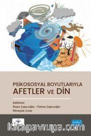 Psikososyal Boyutlarıyla Afetler ve Din