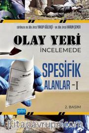 Olay Yeri İncelemede Spesifik Alanlar 1