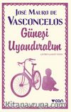 Güneşi Uyandıralım