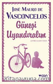 Güneşi Uyandıralım