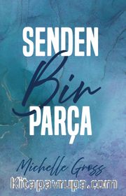 Senden Bir Parça