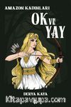 Amazon Kadınları: Ok ve Yay