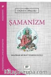 Şamanizm / Dünya Dinleri