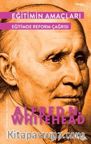 Eğitimin Amaçları  <br /> Eğitimde Reform Çağrısı