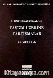 3. Enternasyonal'de Faşizm Üzerine Tartışmalar Belgeler-1
