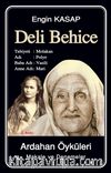 Deli Behice & Ardahan Öyküleri
