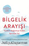 Bilgelik Arayışı & Yaratıcı Bağlantıya Giden Spiritüel Yol