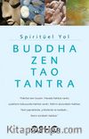 Spiritüel Yol & Buddha, Zen, Tao, Tantra