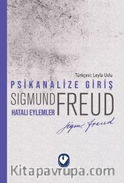 Psikanalize Giriş - Hatalı Eylemler