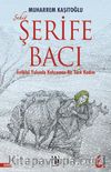 Şehit Şerife Bacı & İstiklal Yolunda Kahraman Bir Türk Kadını