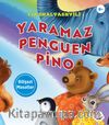 Yaramaz Penguen Pino / Bilişsel Masallar