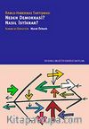 Neden Demokrasi? Nasıl İstikrar? & Rawls-Habermas Tartışması