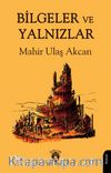 Bilgeler ve Yalnızlar