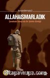 Allahaısmarladık (Karton Kapak) & Çanakkale Savaşı'nda Bir Şehidin Günlüğü