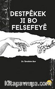 Destpekek ji bo Felsefeye
