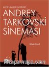 Kayıp Umudun İzinde Andrey Tarkovski Sineması