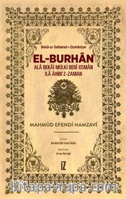 El-Burhan: Ala Bekai Mülki Benî Osman İla Âhiri’z-Zaman (Ciltli)