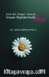 Etik Bir Değer Olarak İnsan İlişkilerinde Sevgi