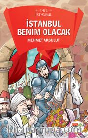 İstanbul Benim Olacak