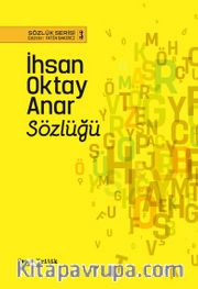 İhsan Oktay Anar Sözlüğü