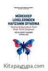 Mürekkep Lekelerinden Hafızanın Diyarına: Türkiye’de Rorschach Testi Sözlü Tarih Çalışması 