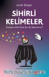 Sihirli Kelimeler & İstediğinizi Elde Etmek İçin Ne Söylemelisiniz?
